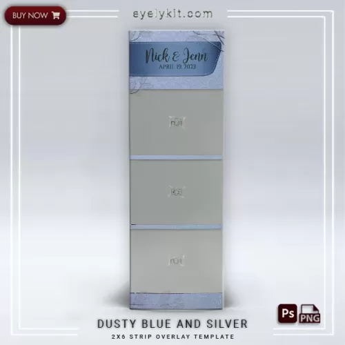 blue and silver photo booth 2x6 strip template DUSTY-BLUE-AND-SILVER-2x6l-PHOTO-BOOTH-OVERLAY-EYELYKIT-HOW-TO-FREE