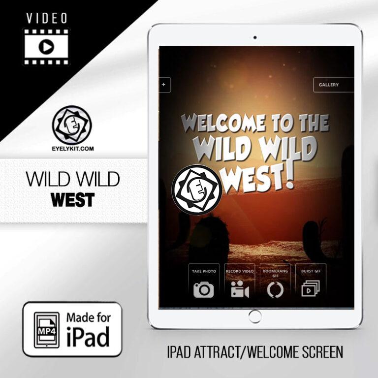 iPad Attract Screen-ANIMATION-PHOTOBOOTH-FREE-wild-wild-west2