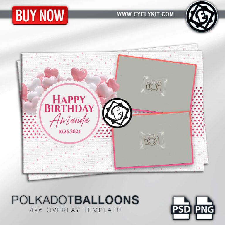 89 fun birthday photo booth templates OVERLAY-PHOTOBOOTH-ANIMATION-IPAD-MIRROR-FREE-POLKADOT-BALLOONS-2PIC-L