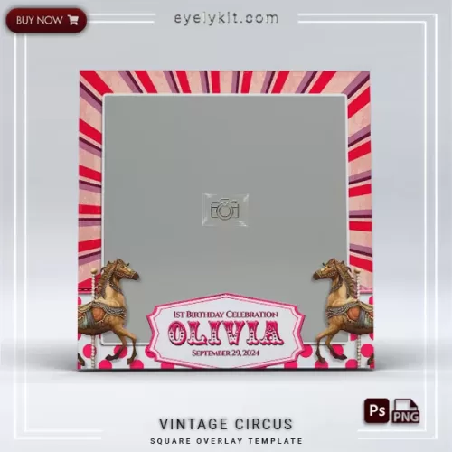 CIRCUS THEMED OVERLAY PHOTOBOOTH-OVERLAY-EYELYKIT-HOW-TO-VINTAGE-CIRCUS-SQUARE