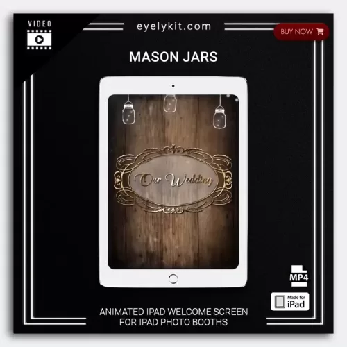 rustic ipad welcome screens mason-jars-ipad-animation-welcome-greet-screen-photo-booth