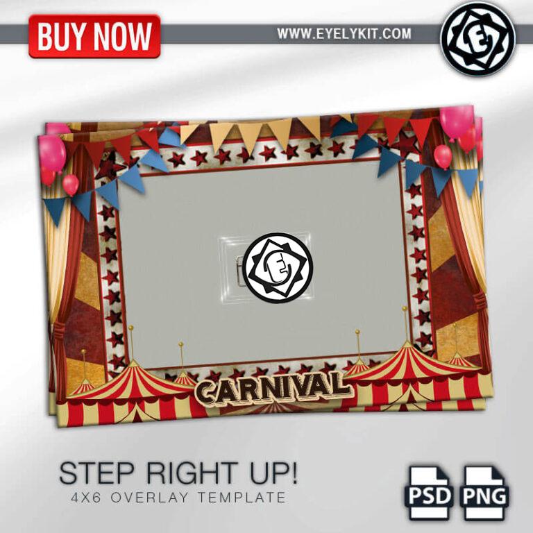 fun circus carnival template OVERLAY-PHOTOBOOTH-ANIMATION-IPAD-MIRROR-FREE-step-right-up-1pic-L