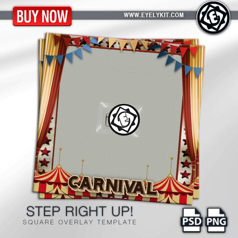 square circus overlay templates OVERLAY-PHOTOBOOTH-ANIMATION-IPAD-MIRROR-FREE-step-right-up-square