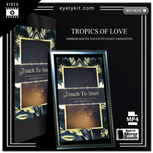 Mirror Booth Start Screens mirror-photo-booth-animation-touch-to-start-tropics-of-love