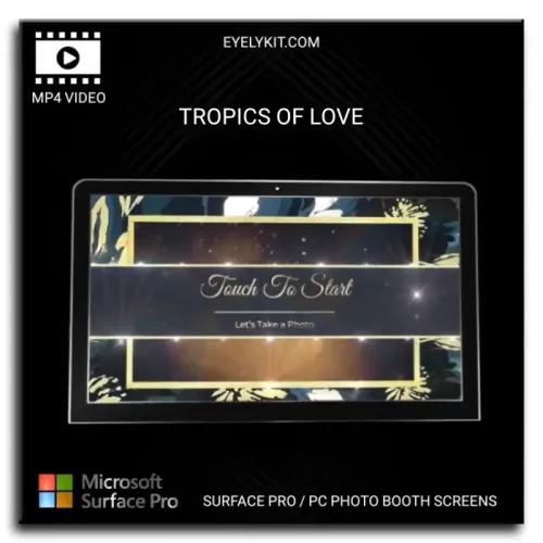 tropical surface pro screens surface-pro-pc-photo-booth-animated-screens-tropics-of-love