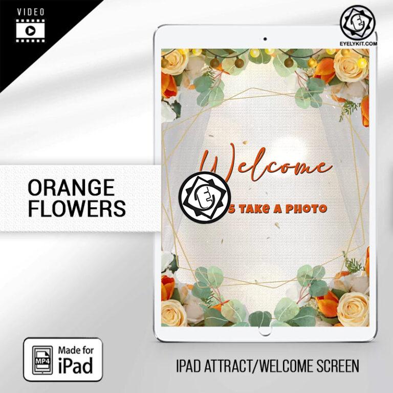 iPad Photo Booth Screen-ANIMATION-PHOTOBOOTH-FREE-orange-flowers-ipad