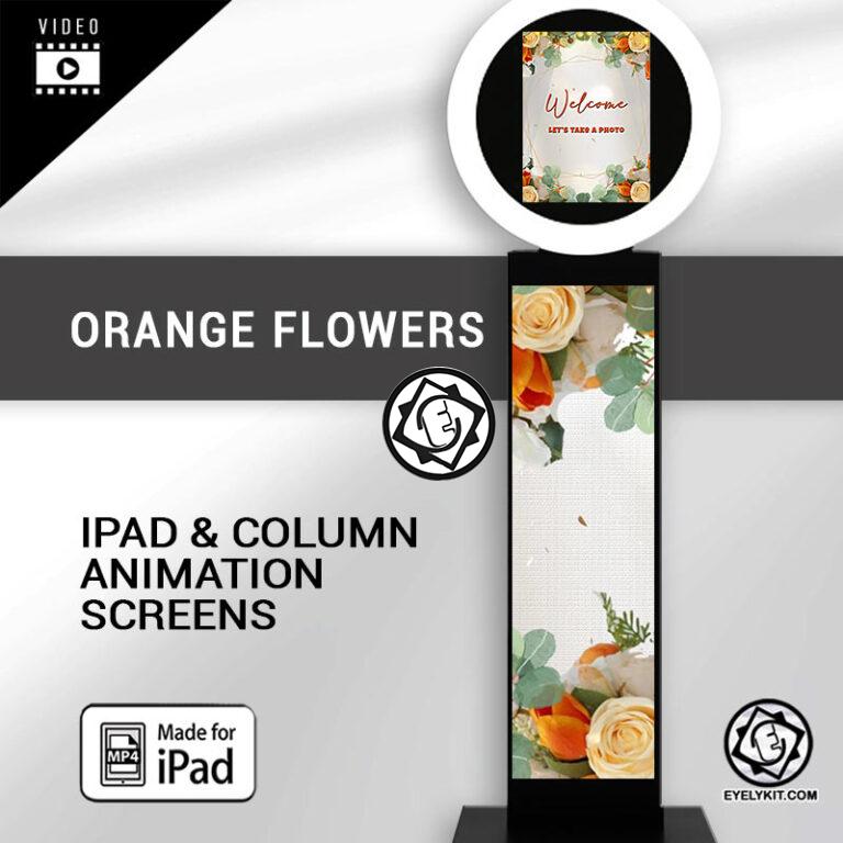 iPad Photo Booth Screen-IPAD-column-ANIMATION-PHOTOBOOTH-FREE-oramge-flowers