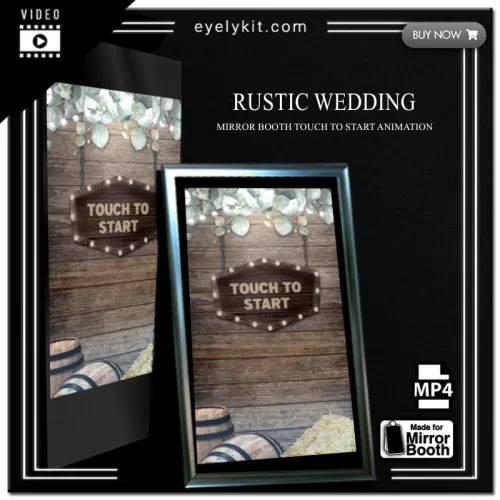 mirror-photo-booth-animation-touch-to-start-rustic-wedding