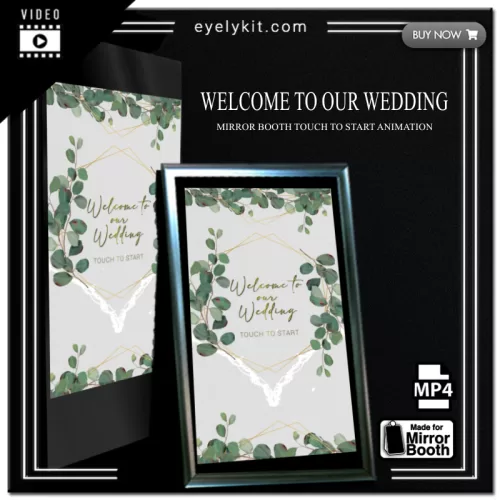 Mirror Booth Start Screens MIRROR-VERSION-ANIMATION-PHOTOBOOTH-FREE-welcome-to-our-wedding-white mirror-photo-booth-animation-touch-to-start-welcome-to-our-wedding