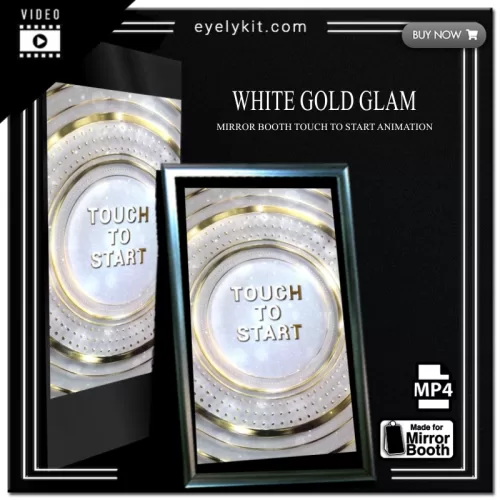 Mirror Booth Start Screens mirror-photo-booth-animation-touch-to-start-white-gold-glam