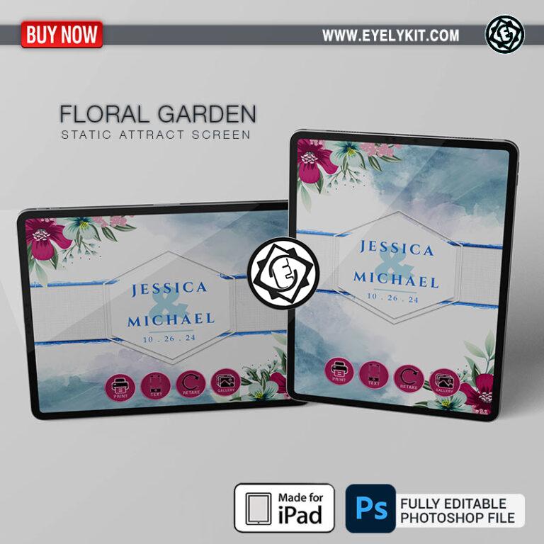 flowers ipad static screens ipad-attract-screen-static-photobooth-how-to-make-an-overlay-FLORAL-GARDENS