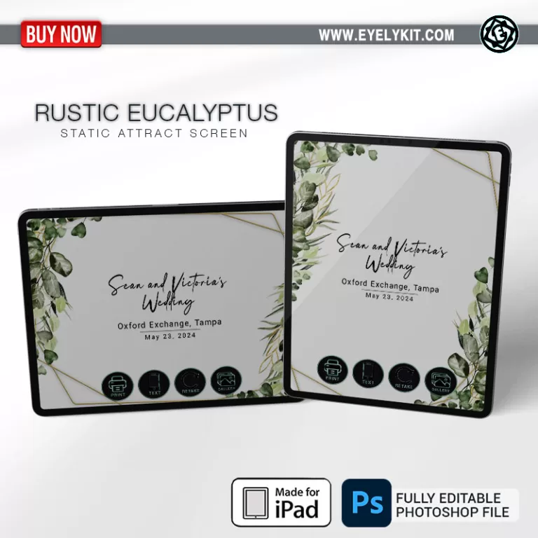 rustic editable ipad screens IPAD STATIC SCREEN ipad-attract-screen-static-photobooth-how-to-make-an-overlay-rustic-eucalyptus