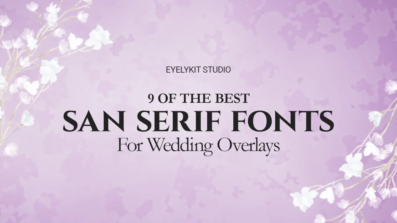 best san serif fonts for overlays 9-best-San-serif-fonts-for-overlays