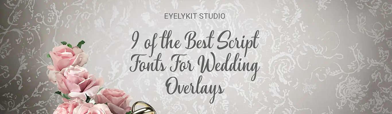 9-of-the-best-sript-fonts-for-weddings-banner