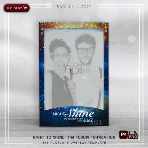 night to shine tim tebow template PHOTOBOOTH-OVERLAY-EYELYKIT-HOW-TO-NIGHT-TO-SHINE-1PICP