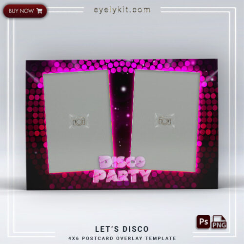 Disco Theme Photo Booth Template PHOTOBOOTH-OVERLAY-EYELYKIT-HOW-TO-lets-disco-2picp