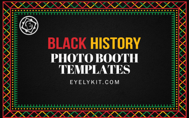 juneteenth photo booth templates black-history-photo-booth-templates- Juneteenth Photo Booth Overlay Templates