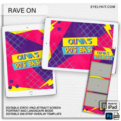 editable 80s theme ipad welcome screen IPAD-ATTRACT-SCREENS-EDITABLE-PHOTO-BOOTHS-2X6-STRIP-TEMPLATE-BUNDLE-RAVE-ON-1