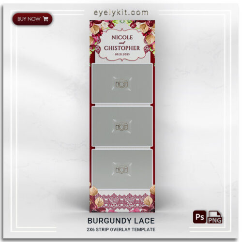 burgundy wedding photobooth template PHOTOBOOTH-OVERLAY-EYELYKIT-HOW-TO-BURGUNDY-LACE-2X6-L