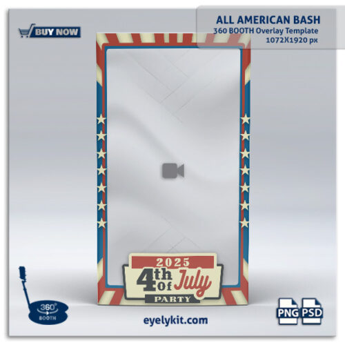 4th of july 360 booth overlay templates 360-BOOTH-OVERLAY-TEMPLATES-1072X1920-TRANSPARENT-all-american-bash