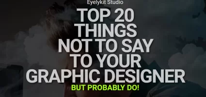 Things Not To Say To Your Graphic Designer TOP-20-things-not-to-say-to-your-graphic-designer